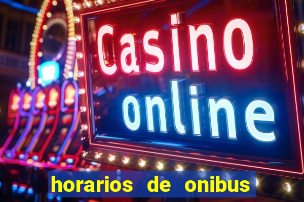 horarios de onibus cassino cidade nova